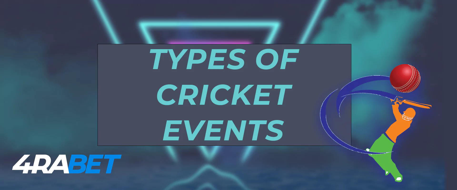 4rabet all types of cricket events.