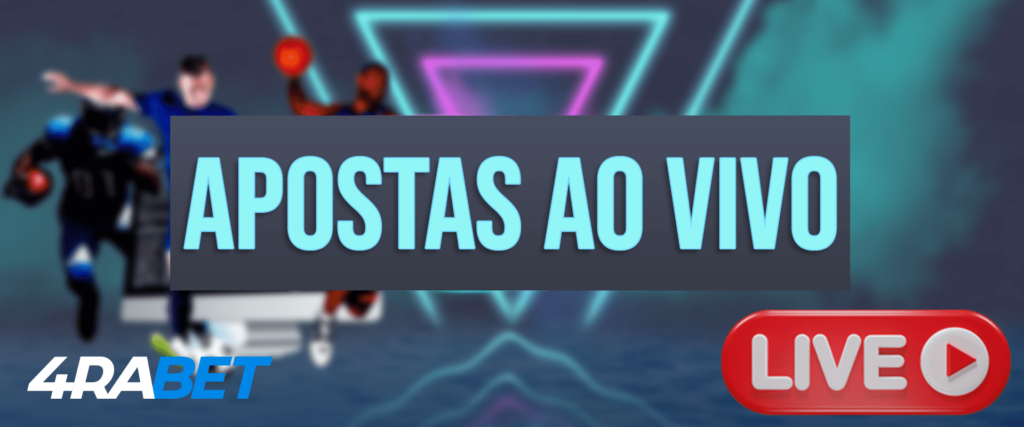 As apostas ao vivo estão sempre disponíveis no site da 4rabet.