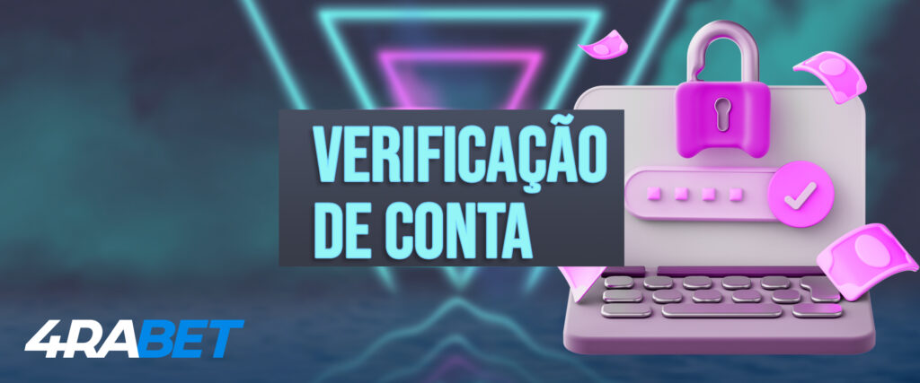 Etapas de verificação da conta 4rabet