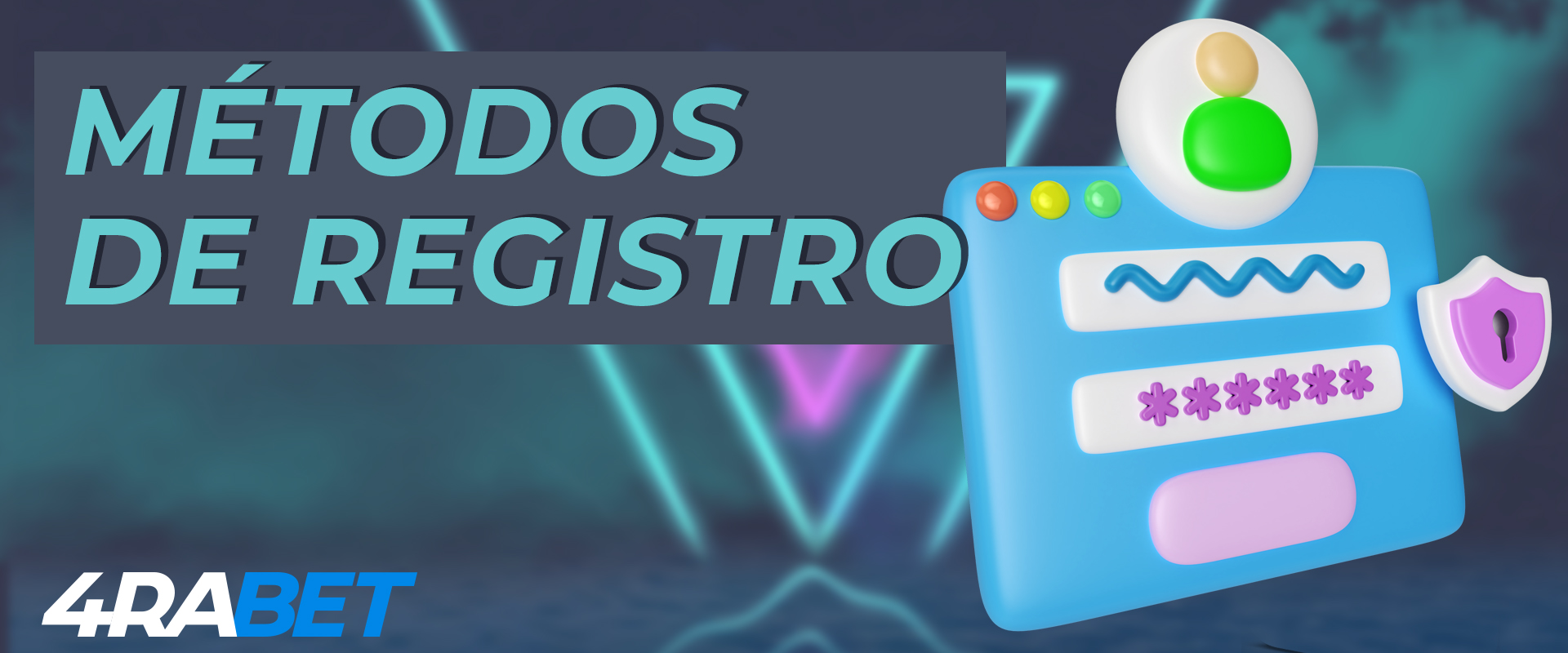 Métodos por los que los usuarios de México pueden crear una nueva cuenta de 4raBet 